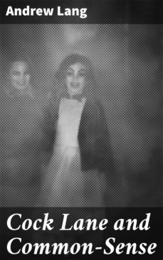 cock lane and common-sense (ebook)-andrew lang-4057664586773