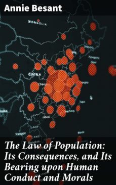 the law of population: its consequences, and its bearing upon human conduct and morals (ebook)-4064066067373