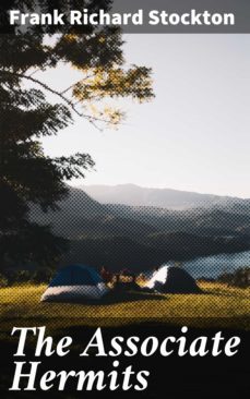 the associate hermits (ebook)-frank richard stockton-4064066192273