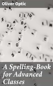 a spelling-book for advanced classes (ebook)-4064066224073