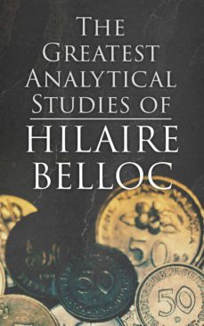 the greatest analytical studies of hilaire belloc (ebook)-4064066383473