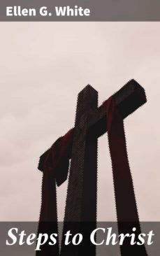 steps to christ (ebook)-ellen g. white-4064066441173
