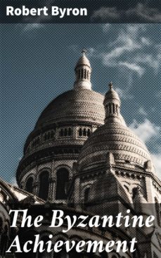 the byzantine achievement (ebook)-robert byron-4066338050373