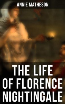 the life of florence nightingale (ebook)-annie matheson-4066338112873