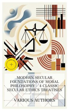 modern secular foundations of moral philosophy  4 classic secular ethics treatises (ebook)-david hume-immanuel kant-jeremy bentham-4066339991873