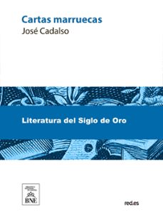 cartas marruecas (ebook)-jose de cadalso-4099995482973