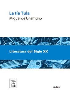 la tia tula : (novela) (ebook)-miguel de unamuno-4099995491173