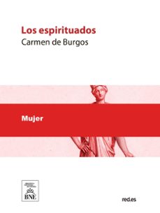 los espirituados : (novela) (ebook)-carmen de burgos-4099995492873