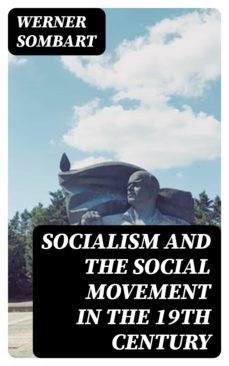 socialism and the social movement in the 19th century (ebook)-8596547103073
