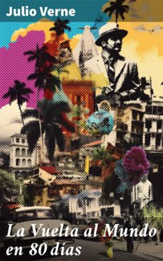 la vuelta al mundo en 80 dias (ebook)-julio verne-8596547824473