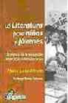 la literatura para niños y jovenes:_el analisis de la percepcion en producciones literarias-maria luisa miretti-9789508084071