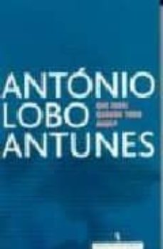 que farei quando tudo arde?-antonio lobo antunes-9789722020770