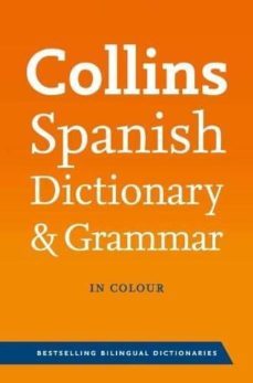 collins spanish dictionary and grammar-9780007323173