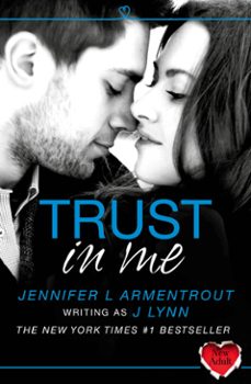 trust in me (a novella) (ebook)-j. lynn-9780007538973