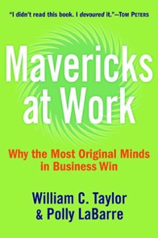 mavericks at work (ebook)-william c. taylor-polly g. labarre-9780061842573