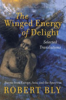 the winged energy of delight (ebook)-robert bly-9780061971273