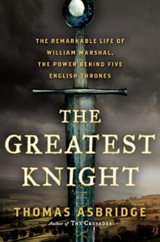 the greatest knight (ebook)-thomas asbridge-9780062262073