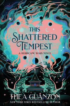 this shattered tempest (ebook)-thea guanzon-9780063277373