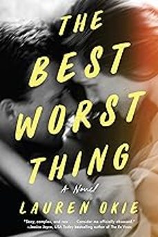 the best worst thing-lauren okie-9780063432673