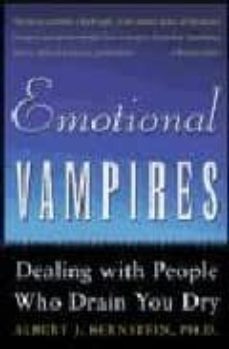 emotional vampires: dealing with people who drain you dry-9780071381673