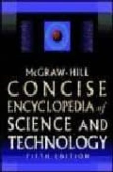 concise encyclopedia of sciencie & technology-9780071429573