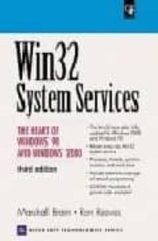 win 32. system services: the heart of windows 98 and windows 2000 (cd-rom included) (3rd ed.)-9780130225573