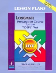 longman preparation course for the toefl test: ibt: lesson plans-9780132362573
