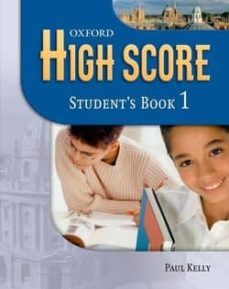 high score 1: student s book-paul kelly-9780194381673