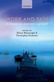 work and pain: a lifespan development approach-elaine wainwright-christopher eccleston-9780198828273