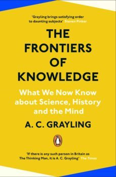 the frontiers of knowledge (ebook)-a. c. grayling-9780241980873
