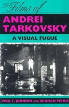 the films of andrei tarkovsky-graham petrie-9780253208873