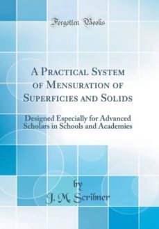 a practical system of mensuration of superficies and solids-9780265598573