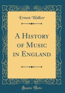 a history of music in england (classic reprint)-9780266450573