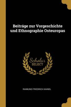 beitrage zur vorgeschichte und ethnographie osteuropas-9780274495573