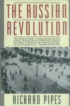 the russian revolution (ebook)-richard pipes-9780307788573