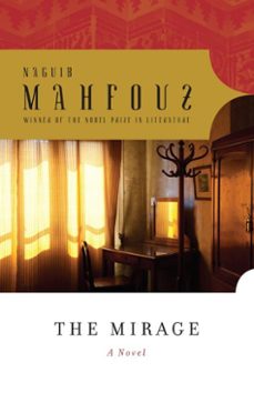 the mirage-naguib mahfuz-9780307947673