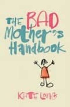 the bad mother s handbook-9780330427173
