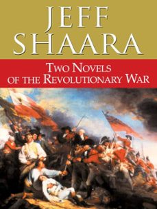 two novels of the revolutionary war (ebook)-jeff shaara-9780345534873
