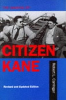 the making of citizen kane, revised edition-robert l. carringer-9780520205673