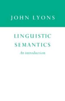 linguistic semantics-john lyons-9780521438773