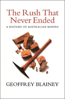 rush that never ended (ebook)-geoffrey blainey-9780522863673
