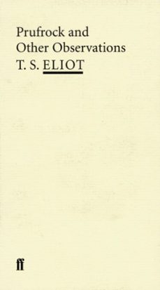 prufrock and other observations (ebook)-t. s. eliot-9780571262373