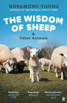 the wisdom of sheep &amp; other animals (ebook)-rosamund young-9780571368273