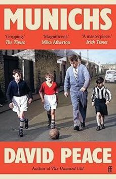 munichs-david peace-9780571381173
