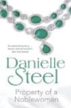 property of a noblewoman-danielle steel-9780593069073