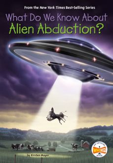 what do we know about alien abduction? (ebook)-kirsten mayer-9780593387573