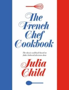 the french chef cookbook-julia child-9780593537473