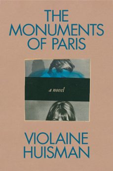 the monuments of paris (ebook)-violaine huisman-9780593833773