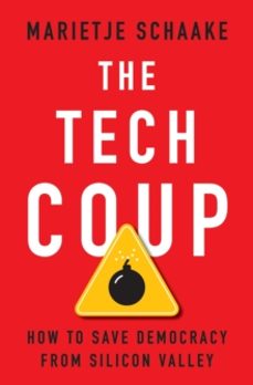 the tech coup-marietje schaake-9780691241173