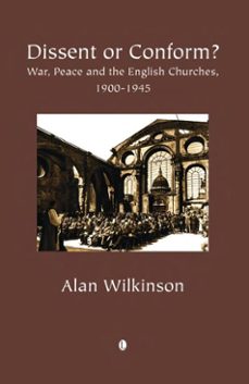 dissent or conform? (ebook)-alan wilkinson-9780718896973